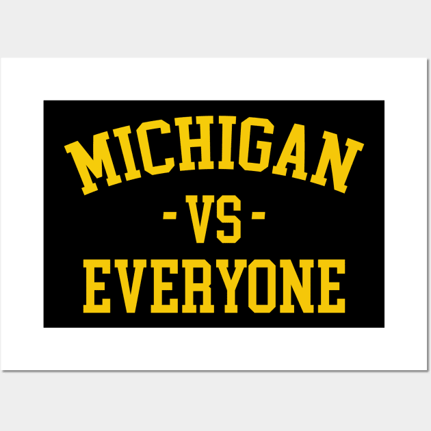 Michigan vs Everyone Wall Art by teecrafts